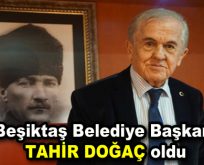 Beşiktaş Belediye Başkanı Tahir Doğaç oldu
