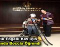 Spastik engelli kızı için 55 yaşında boccia öğrendi
