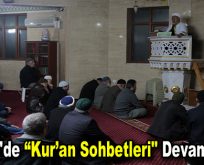 Esenler’de “Kur’an Sohbetleri” devam ediyor