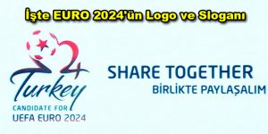 Türkiye’nin EURO 2024 için logo ve sloganı belli oldu