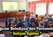 Bağcılar Belediyesi, personeline kurumsal iletişim ve resmi yazışma kuralları konusunda daha