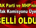 AK Parti ve MHP’nin Komisyon Üyeleri Belli Oldu