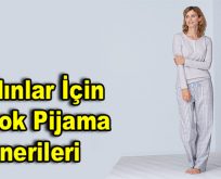 Kadınlar İçin Birçok Pijama Önerileri