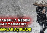 İstanbul’a neden kar yağmadı? Uzmanlar açıkladı İstanbul’da beklenen kar yağışının