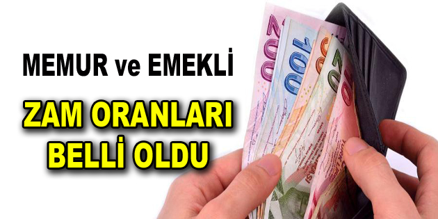 Memur ve emeklinin zammı belli oldu!