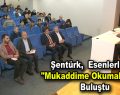 Şentürk, Mukaddime’yi Esenlerlilere anlatmaya devam ediyor