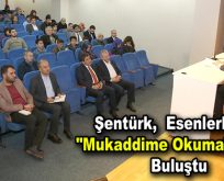 Şentürk, Mukaddime’yi Esenlerlilere anlatmaya devam ediyor