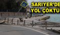 Sarıyer’de yol çöktü!