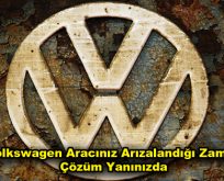 Volkswagen Aracınız Arızalandığı Zaman Çözüm Yanınızda