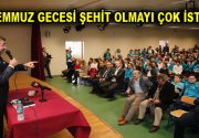 15 TEMMUZ GAZİSİ O ANLARI ANLATTI Küçükçekmece Belediyesi’nin düzenlediği okul