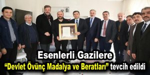 Esenlerli gazilere “Devlet Övünç Madalya ve Beratları” tevcih edildi