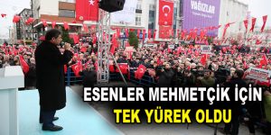 Esenler’de on binler tek yürek oldu