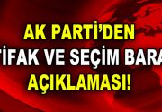 AK Parti’den ittifak ve seçim barajı açıklaması! AK Parti kanadından MHP