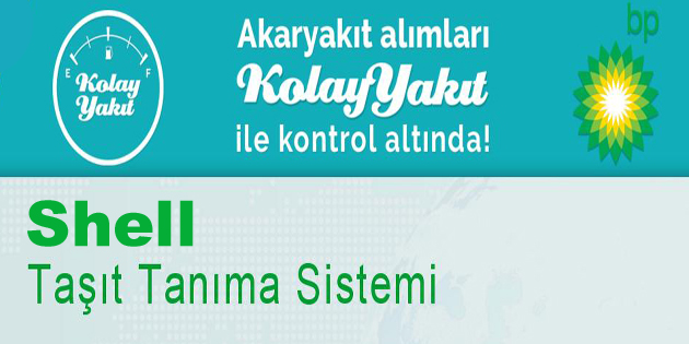 Shell Taşıt Tanıma Sistemi Ne İşe Yarar?