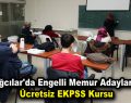 Bağcılar’da engelli memur adaylarına ücretsiz EKPSS kursu