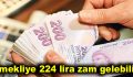 Emekliye 224 lira zam gelebilir