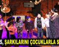 GÜLSES ŞARKILARINI ÇOCUKLARLA SÖYLEDİ