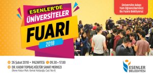 ESENLER’DE ”ÜNİVERSiTELER FUARI 2018”