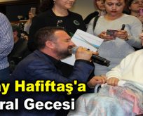 Nuray Hafiftaş’a moral gecesi