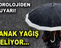Meteoroloji’den İstanbul için yağmur uyarısı!