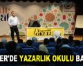 ESENLER’DE YAZARLIK OKULU BAŞLADI