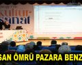 ”İNSAN ÖMRÜ PAZARA BENZER”