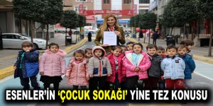 Esenler’in ”Çocuk Sokağı” yine tez konusu oldu