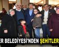 ESENLER BELEDİYESİ’NDEN ŞEHİTLERE VEFA