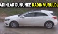 Kadınlar Günü’nde Kadın Vuruldu!