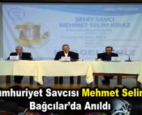 Şehit Cumhuriyet Savcısı Mehmet Selim Kiraz, Bağcılar’da anıldı