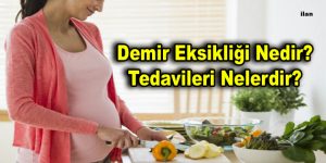 Demir Eksikliği Nedir? Tedavileri nelerdir?