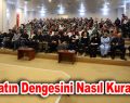 “Hayatın Dengesini Nasıl Kurarız?”