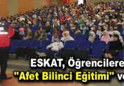 Esenler Belediyesi Arama Kurtarma Ekibi (ESKAT), Deprem Haftası’nda 500 öğrenciye