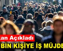 100 bin kişiye iş müjdesi!