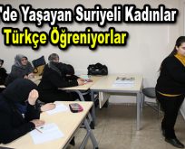 Esenler’de yaşayan Suriyeli kadınlar Türkçe öğreniyorlar