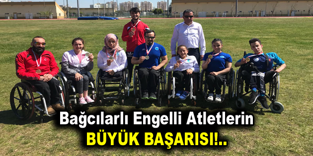 Bağcılarlı engelli atletler 12 altın madalya ile döndü