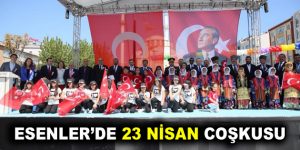 Esenler’de 23 Nisan coşkusu