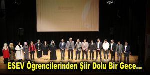 ESEV öğrencilerinden şiir dolu bir gece…