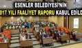 2017 YILI FAALİYET RAPORU KABUL EDİLDİ