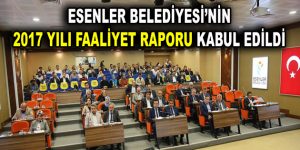 2017 YILI FAALİYET RAPORU KABUL EDİLDİ