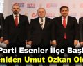 AK Parti Esenler İlçe Başkanı Umut Özkan oldu