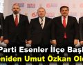 AK Parti Esenler İlçe Başkanı Umut Özkan oldu