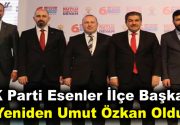 AK Parti Esenler İlçe Başkanı Umut Özkan oldu AK Parti