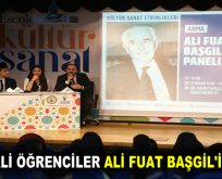 ESENLERLİ ÖĞRENCİLER ALİ FUAT BAŞGİL’İ ANLATTI