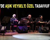 ESENLER’DE AŞIK VEYSEL’E ÖZEL TASAVVUF KONSERİ