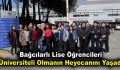 Bağcılarlı lise öğrencileri üniversiteli olmanın heyecanını yaşadı