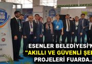 Esenler Belediyesi’nin “Akıllı ve Güvenli Şehir” için geliştirdiği projeler, Dünya