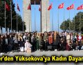 “Esenler’den Yüksekova’ya Kadın Dayanışması”