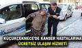 KÜÇÜKÇEKMECE’DE KANSER HASTALARINA ÜCRETSİZ ULAŞIM HİZMETİ