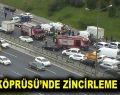 FSM Köprüsü’nde zincirleme kaza!